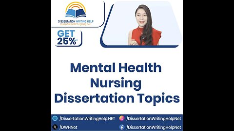 Mental Health Nursing Dissertation Topics | dissertationwritinghelp.net