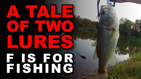 A Tale of Two Lures