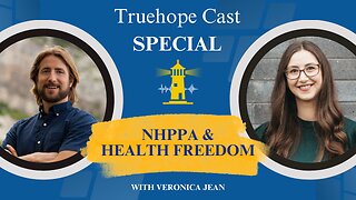 EP159: NHPPA & Health Freedom with Veronica Jean