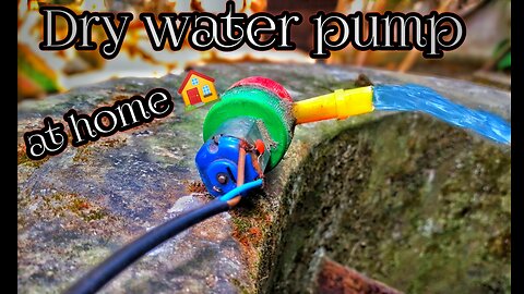 Dry Water pump-How to make a water pump at home