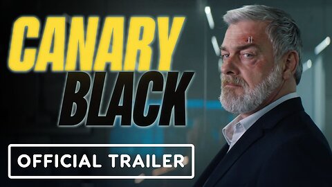 Canary Black - Official Trailer