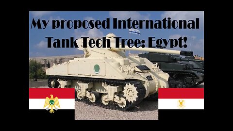 War Thunder International Tank Tech Tree - Egypt