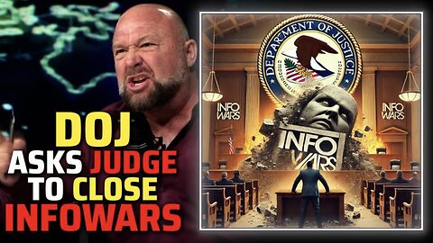 BREAKING: 1st Amendment in Crisis—D.O.J. Asks Federal Judge to Close InfoWars!