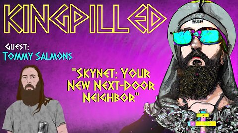 When Skynet Becomes Your New Next-Door Neighbor, with Tommy Salmons