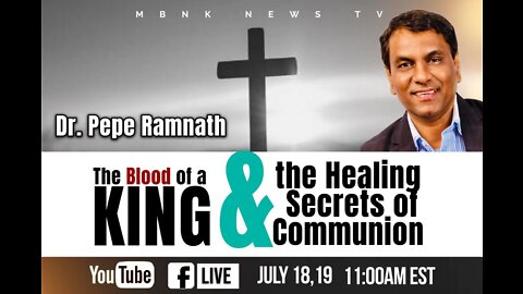 The Blood of A King & The Healing Secrets of Communion - part 2