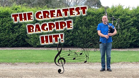 The Greatest Bagpipe Hit.