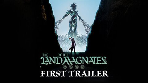 The Land of the Magnates | First Trailer