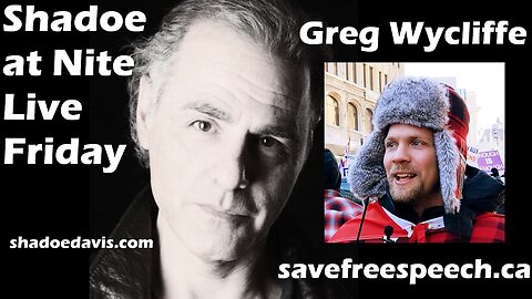 Sept. 20th/2024- Guest Greg Wycliffe, savefreespeech.ca, Bill C-63