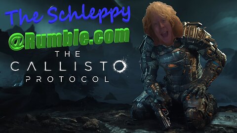 TheSchleppy JUMP SCARE MANIA in Callisto Protocol!