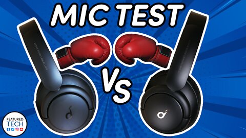 Soundcore Life Q35 vs Life Q30 Mic Test | Featured Tech (2021)