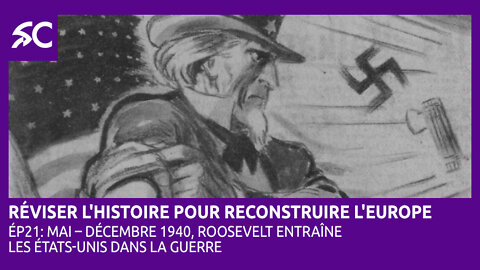 Réviser l'histoire pour reconstruire l'Europe (Ép.21)