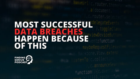 Most Successful Data Breaches Happen Because of This