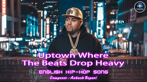 Uptown Where The Beats Drop Heavy (Official Music Video)