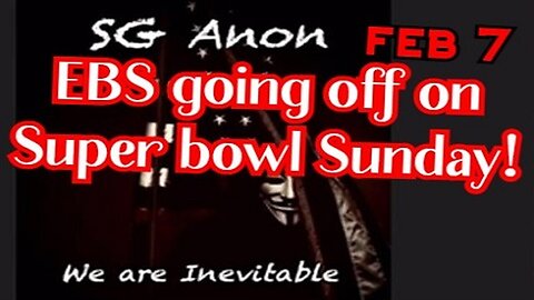 SG Anon BOMBSHELL - EBS going off on Super bowl Sunday - 2/9/24..