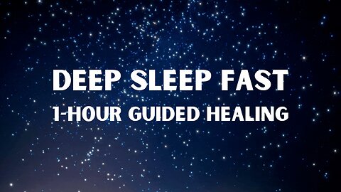 Fall Asleep Fast- Activate Your Parasympathetic Nervous System- 1 Hour Guided Sleep Meditation