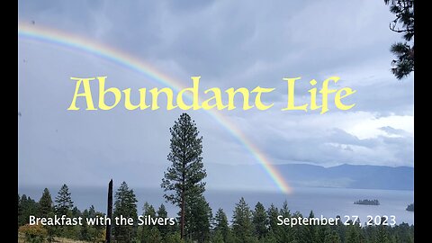 Abundant Life - Breakfast with the Silvers & Smith Wigglesworth Sept 27