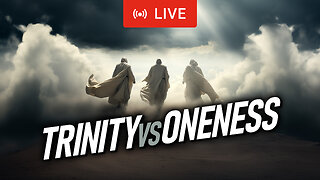 Trinity vs Oneness | Christian Bible Study