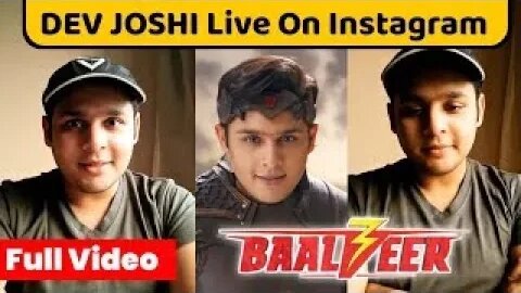 Dev Joshi Live On Instagram talk about Baalveer 3 full live #baalveer3 #baalveer