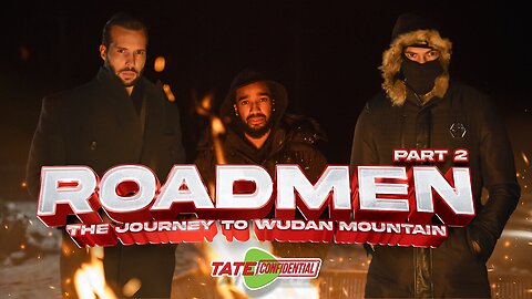 Tate Confidential Ep. 214 | The Journey to Wudan Mountain Part 2