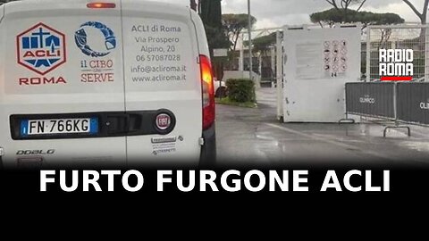 Rubato alle ACLI furgone che porta pasti ai bisognosi