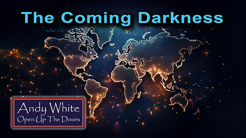 Andy White: The Coming Darkness