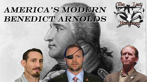 America's Modern Benedict Arnold's/ Tim Kennedy, Dan Crenshaw and Robert O'Neil