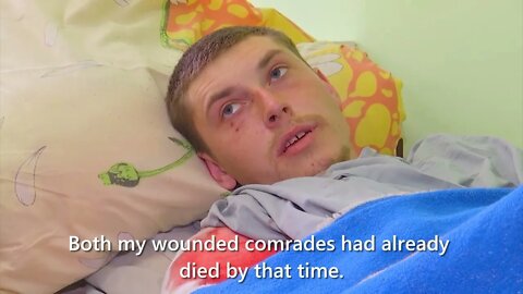 Wounded Ukrainian Soldier On How He Was Saved By Russian Medics & Thanked The Doctors Pt.2