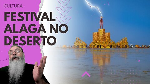 FESTIVAL burning man ALAGA e PARTICIPANTES ficam PRESOS sem ÁGUA e COMIDA, mas FOI um SUCESS