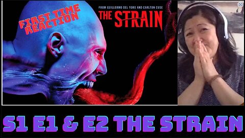 She Never Saw This Coming | Her First Time Watching The Strain S1E1&2