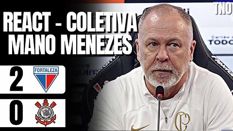 COLETIVA DE MANO MENEZES (FORTALEZA 2 X 0 CORINTHIANS | SULAMERICANA) #FORADUILIO