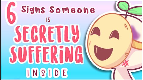 6 Signs Someone is Secretly Suffering