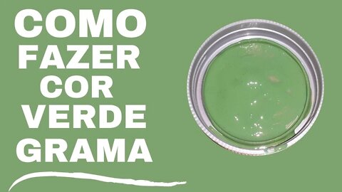 Como fazer Verde Grama Mistura de Cores