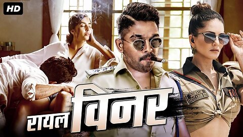 Royal Winner (रायल विनर) - Allu Arjun Superhit Action Movie Dubbed In Hindi Full | Anu Emmanuel