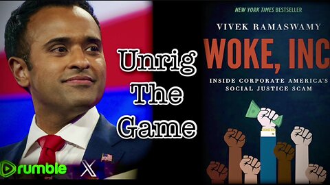 Unrig the Game: Woke, Inc. - Chapters 2 & 3 + Upcoming Presidential Debate