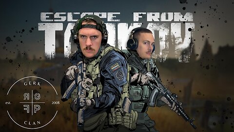 LIVE: Dynamic Duo Dominates Tarkov - Escape From Tarkov - Gerk Clan