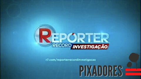 REPORTER RECORD Vandalismo ou protesto Investigação revela como agem os pichadores