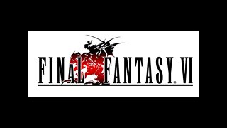 Final Fantasy VI Pixel Remaster (part 28) 5/2/22