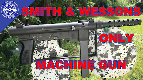 Smith and Wesson's Only Machine Gun!