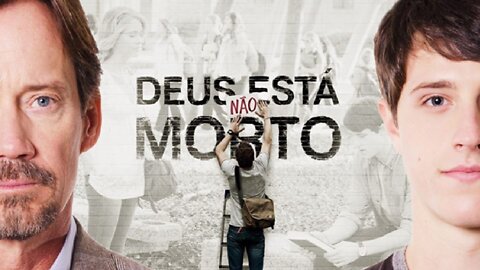 Filme Gospel - DEUS NÃO ESTÁ MORTO