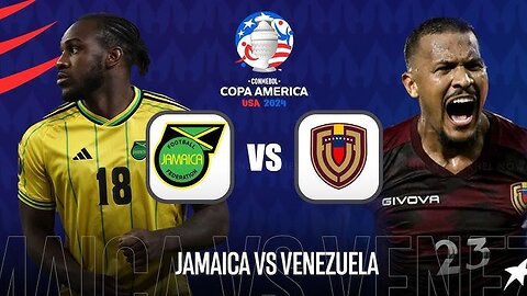 Copa America 2024 Highlights: Jamaica vs Venezuela