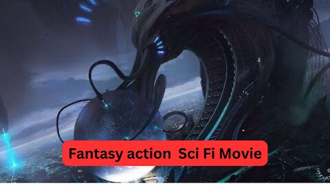 Fantasy action movie Best Sci Fi Movie 2023