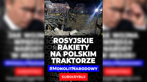 ROSYJSKIE RAKIETY - ANTYPOLSKA PROWOKACJA POLSKICH SŁUŻB