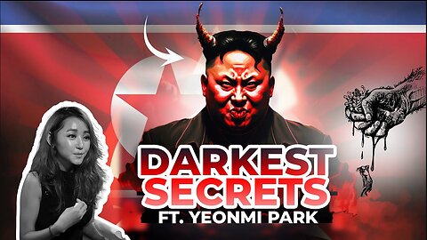 top 10 darkest secrets of North Korea Ft. insights of @YeonmiPark