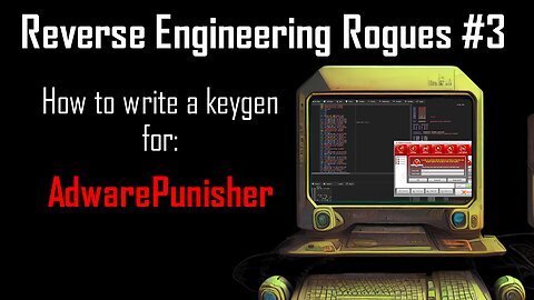 Reverse Engineering Rogues #3 - AdwarePunisher | Keygen | [more md5]