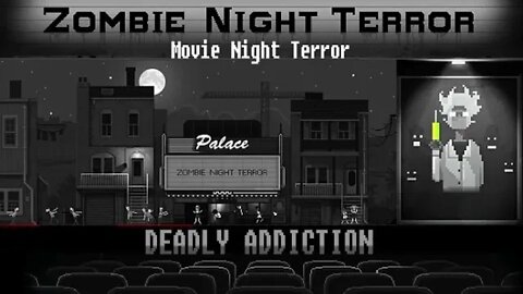 Zombie Night Terror: Deadly Addiction #1 - Movie Night Terror (with commentary) PC