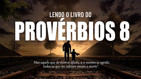 PROVÉRBIOS 8