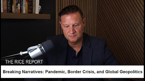 Breaking Narratives: Pandemic, Border Crisis, and Global Geopolitics