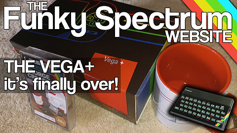 FUNKYSPECTRUM - The VEGA+ debacle is finally OVER!