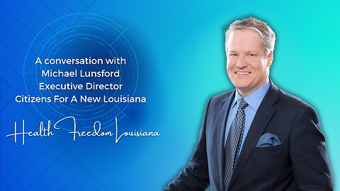 A conversation about election & voter integrity with Michael Lunsford, Executive Director, Citizens for A New Louisiana