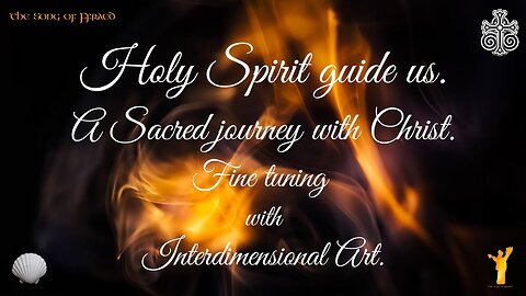 A Sacred Journey with Christ: Fine Tuning with Interdimensional Art